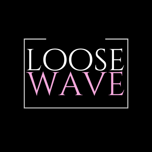 LOOSE WAVE